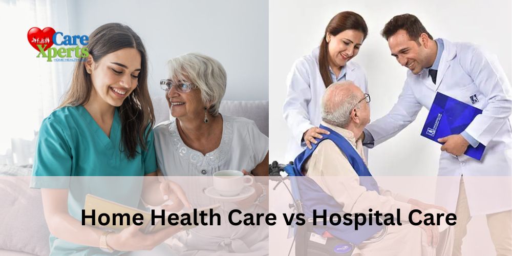 Home Health Care vs Hospital Care